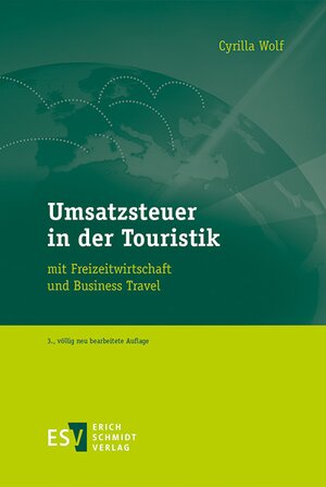 Buchcover Umsatzsteuer in der Touristik | Cyrilla Wolf | EAN 9783503157440 | ISBN 3-503-15744-1 | ISBN 978-3-503-15744-0