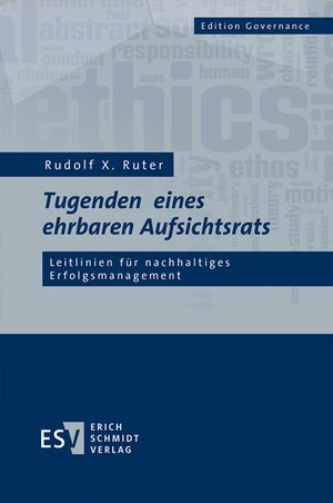 Buchcover Tugenden eines ehrbaren Aufsichtsrats | Rudolf X. Ruter | EAN 9783503165612 | ISBN 3-503-16561-4 | ISBN 978-3-503-16561-2