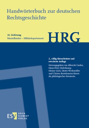 Buchcover Handwörterbuch zur deutschen Rechtsgeschichte (HRG) – Lieferungsbezug – Lieferung 22: Mantelkinder–Militärdepartment  | EAN 9783503167210 | ISBN 3-503-16721-8 | ISBN 978-3-503-16721-0