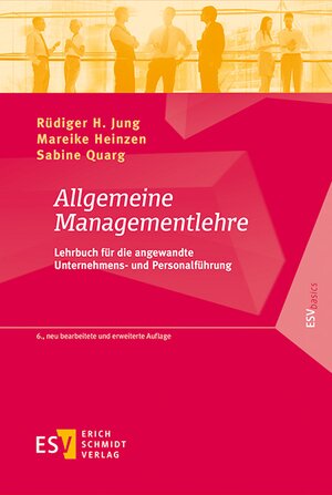 Buchcover Allgemeine Managementlehre | Rüdiger H. Jung | EAN 9783503167227 | ISBN 3-503-16722-6 | ISBN 978-3-503-16722-7
