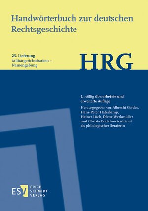 Buchcover Handwörterbuch zur deutschen Rechtsgeschichte (HRG) – Lieferungsbezug – Lieferung 23: Militärgerichtsbarkeit–Namengebung  | EAN 9783503167647 | ISBN 3-503-16764-1 | ISBN 978-3-503-16764-7