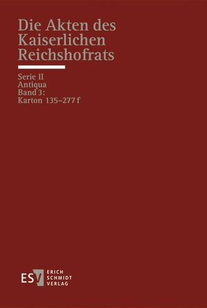 Buchcover Die Akten des Kaiserlichen Reichshofrats (RHR)  | EAN 9783503167753 | ISBN 3-503-16775-7 | ISBN 978-3-503-16775-3