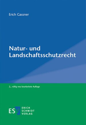 Buchcover Natur- und Landschaftsschutzrecht | Erich Gassner | EAN 9783503167982 | ISBN 3-503-16798-6 | ISBN 978-3-503-16798-2