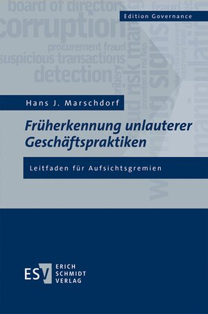 Buchcover Früherkennung unlauterer Geschäftspraktiken | Hans-Joachim Marschdorf | EAN 9783503170982 | ISBN 3-503-17098-7 | ISBN 978-3-503-17098-2