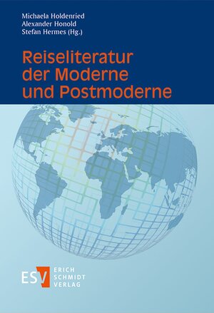 Buchcover Reiseliteratur der Moderne und Postmoderne  | EAN 9783503171309 | ISBN 3-503-17130-4 | ISBN 978-3-503-17130-9