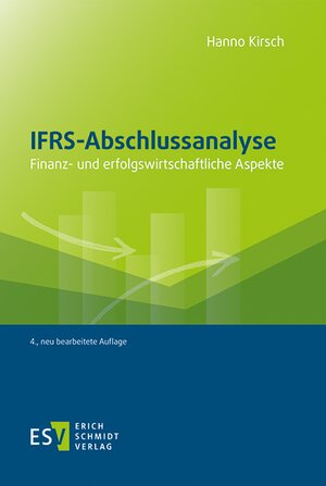 Buchcover IFRS-Abschlussanalyse | Hanno Kirsch | EAN 9783503174386 | ISBN 3-503-17438-9 | ISBN 978-3-503-17438-6