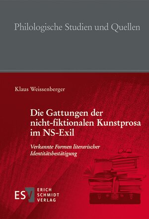 Buchcover Die Gattungen der nicht-fiktionalen Kunstprosa im NS-Exil | Klaus Weissenberger | EAN 9783503174461 | ISBN 3-503-17446-X | ISBN 978-3-503-17446-1