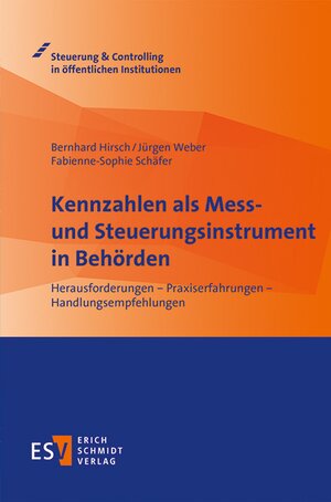Buchcover Kennzahlen als Mess- und Steuerungsinstrument in Behörden | Bernhard Hirsch | EAN 9783503177462 | ISBN 3-503-17746-9 | ISBN 978-3-503-17746-2
