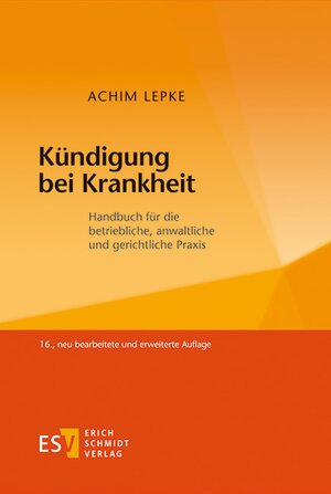 Buchcover Kündigung bei Krankheit | Achim Lepke | EAN 9783503181186 | ISBN 3-503-18118-0 | ISBN 978-3-503-18118-6