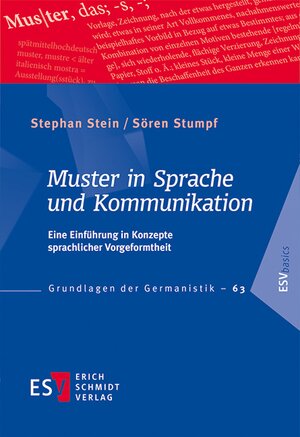Buchcover Muster in Sprache und Kommunikation | Stephan Stein | EAN 9783503181834 | ISBN 3-503-18183-0 | ISBN 978-3-503-18183-4