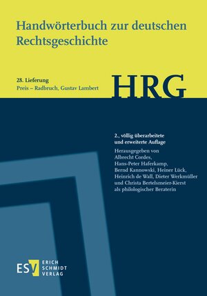 Buchcover Handwörterbuch zur deutschen Rechtsgeschichte (HRG) – Lieferungsbezug – Lieferung 28: Preis – Radbruch, Gustav Lambert  | EAN 9783503181964 | ISBN 3-503-18196-2 | ISBN 978-3-503-18196-4