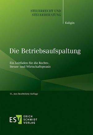 Buchcover Die Betriebsaufspaltung | Thomas Kaligin | EAN 9783503187638 | ISBN 3-503-18763-4 | ISBN 978-3-503-18763-8