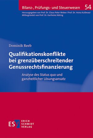 Buchcover Qualifikationskonflikte bei grenzüberschreitender Genussrechtsfinanzierung | Dominik Reeb | EAN 9783503187997 | ISBN 3-503-18799-5 | ISBN 978-3-503-18799-7