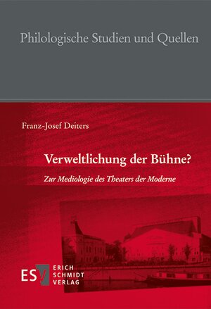 Buchcover Verweltlichung der Bühne? | Franz-Josef Deiters | EAN 9783503188130 | ISBN 3-503-18813-4 | ISBN 978-3-503-18813-0