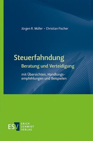 Buchcover Steuerfahndung - - Beratung und Verteidigung | Jürgen R. Müller | EAN 9783503191086 | ISBN 3-503-19108-9 | ISBN 978-3-503-19108-6