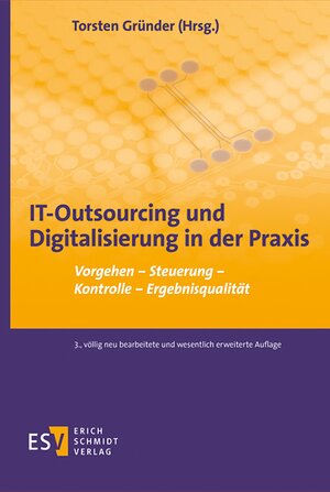 Buchcover IT-Outsourcing und Digitalisierung in der Praxis  | EAN 9783503191598 | ISBN 3-503-19159-3 | ISBN 978-3-503-19159-8