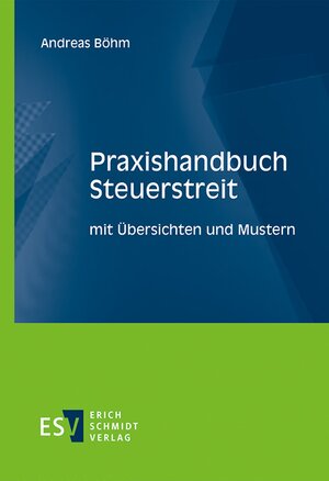 Buchcover Praxishandbuch Steuerstreit | Andreas Böhm | EAN 9783503194438 | ISBN 3-503-19443-6 | ISBN 978-3-503-19443-8