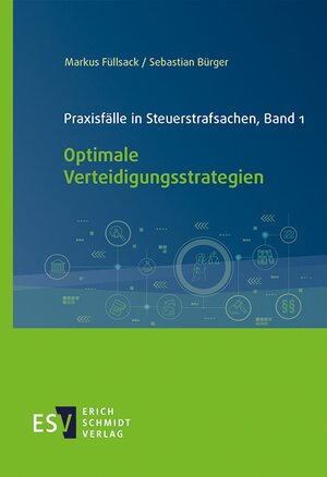 Buchcover Praxisfälle in Steuerstrafsachen, Band 1 | Markus Füllsack | EAN 9783503194698 | ISBN 3-503-19469-X | ISBN 978-3-503-19469-8