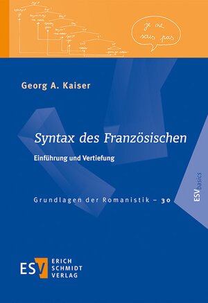 Buchcover Syntax des Französischen | Georg A. Kaiser | EAN 9783503194742 | ISBN 3-503-19474-6 | ISBN 978-3-503-19474-2