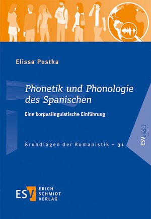 Buchcover Phonetik und Phonologie des Spanischen | Elissa Pustka | EAN 9783503194780 | ISBN 3-503-19478-9 | ISBN 978-3-503-19478-0