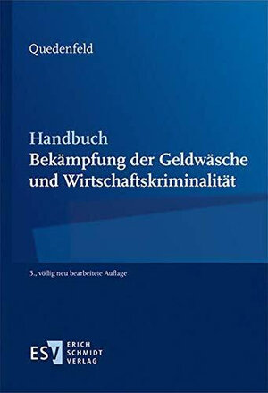 Buchcover Handbuch Bekämpfung der Geldwäsche und Wirtschaftskriminalität | Rüdiger Quedenfeld | EAN 9783503195954 | ISBN 3-503-19595-5 | ISBN 978-3-503-19595-4