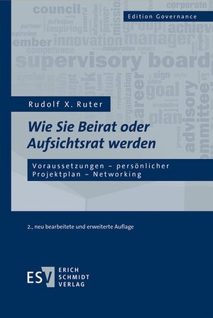 Buchcover Wie Sie Beirat oder Aufsichtsrat werden | Rudolf X. Ruter | EAN 9783503200009 | ISBN 3-503-20000-2 | ISBN 978-3-503-20000-9
