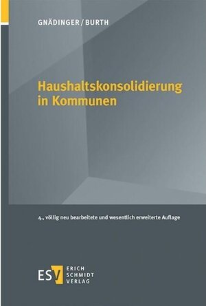 Buchcover Haushaltskonsolidierung in Kommunen | Marc Gnädinger | EAN 9783503200832 | ISBN 3-503-20083-5 | ISBN 978-3-503-20083-2