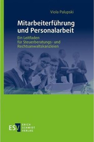 Buchcover Mitarbeiterführung und Personalarbeit | Viola Palupski | EAN 9783503205516 | ISBN 3-503-20551-9 | ISBN 978-3-503-20551-6