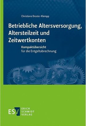 Buchcover Betriebliche Altersversorgung, Altersteilzeit und Zeitwertkonten | Christiane Droste-Klempp | EAN 9783503205905 | ISBN 3-503-20590-X | ISBN 978-3-503-20590-5