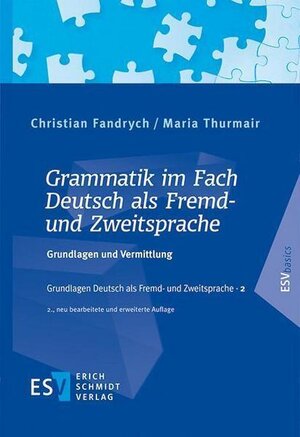 Buchcover Grammatik im Fach Deutsch als Fremd- und Zweitsprache | Christian Fandrych | EAN 9783503206032 | ISBN 3-503-20603-5 | ISBN 978-3-503-20603-2
