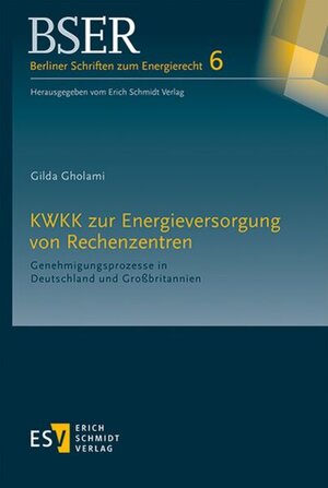 Buchcover KWKK zur Energieversorgung von Rechenzentren | Gilda Gholami | EAN 9783503206254 | ISBN 3-503-20625-6 | ISBN 978-3-503-20625-4