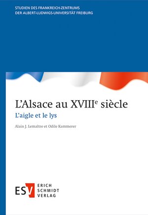 Buchcover L’Alsace au XVIIIe siècle  | EAN 9783503206384 | ISBN 3-503-20638-8 | ISBN 978-3-503-20638-4