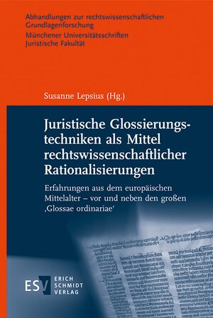 Buchcover Juristische Glossierungstechniken als Mittel rechtswissenschaftlicher Rationalisierungen  | EAN 9783503209354 | ISBN 3-503-20935-2 | ISBN 978-3-503-20935-4