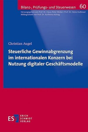 Buchcover Steuerliche Gewinnabgrenzung im internationalen Konzern bei Nutzung digitaler Geschäftsmodelle | Christian Augel | EAN 9783503209880 | ISBN 3-503-20988-3 | ISBN 978-3-503-20988-0