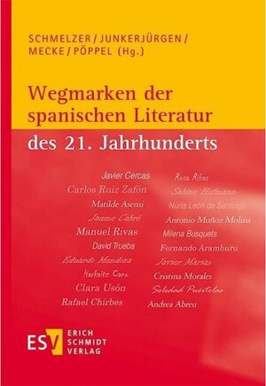 Buchcover Wegmarken der spanischen Literatur des 21. Jahrhunderts  | EAN 9783503209958 | ISBN 3-503-20995-6 | ISBN 978-3-503-20995-8