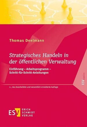 Buchcover Strategisches Handeln in der öffentlichen Verwaltung | Thomas Deelmann | EAN 9783503211753 | ISBN 3-503-21175-6 | ISBN 978-3-503-21175-3