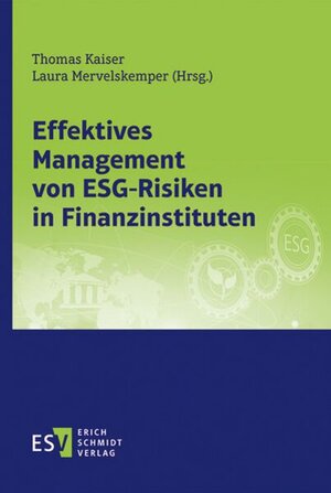 Buchcover Effektives Management von ESG-Risiken in Finanzinstituten  | EAN 9783503211883 | ISBN 3-503-21188-8 | ISBN 978-3-503-21188-3