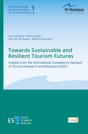 Buchcover Towards Sustainable and Resilient Tourism Futures  | EAN 9783503211951 | ISBN 3-503-21195-0 | ISBN 978-3-503-21195-1
