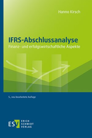 Buchcover IFRS-Abschlussanalyse | Hanno Kirsch | EAN 9783503237159 | ISBN 3-503-23715-1 | ISBN 978-3-503-23715-9