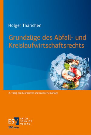 Buchcover Grundzüge des Abfall- und Kreislaufwirtschaftsrechts | Holger Thärichen | EAN 9783503237661 | ISBN 3-503-23766-6 | ISBN 978-3-503-23766-1
