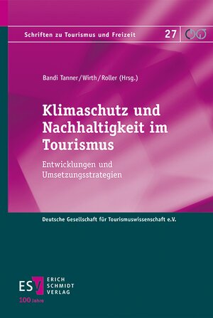 Buchcover Klimaschutz und Nachhaltigkeit im Tourismus | EAN 9783503237685 | ISBN 3-503-23768-2 | ISBN 978-3-503-23768-5
