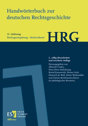 Buchcover Handwörterbuch zur deutschen Rechtsgeschichte (HRG) – Lieferungsbezug – Lieferung 31: Reichsgesetzgebung–Reichsvikariat  | EAN 9783503238132 | ISBN 3-503-23813-1 | ISBN 978-3-503-23813-2