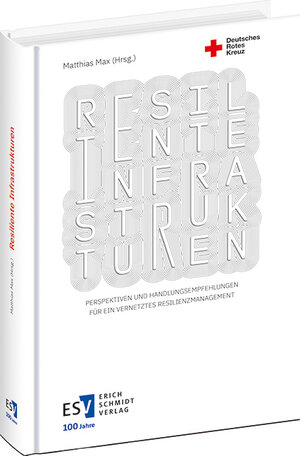 Buchcover Resiliente Infrastrukturen  | EAN 9783503238422 | ISBN 3-503-23842-5 | ISBN 978-3-503-23842-2