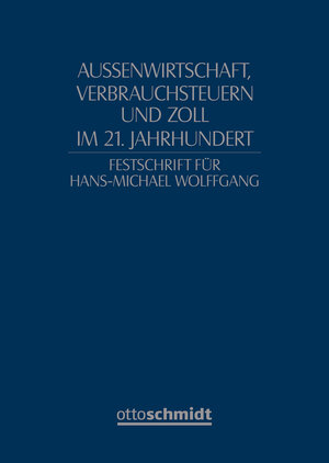 Buchcover Festschrift für Hans-Michael Wolffgang  | EAN 9783504060510 | ISBN 3-504-06051-4 | ISBN 978-3-504-06051-0