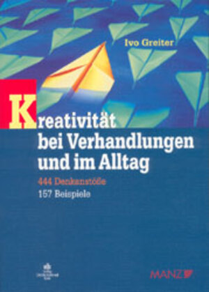 Buchcover Kreativität bei Verhandlungen und im Alltag | Ivo Greiter | EAN 9783504061265 | ISBN 3-504-06126-X | ISBN 978-3-504-06126-5