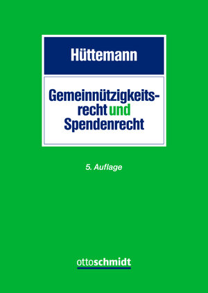 Buchcover Gemeinnützigkeitsrecht und Spendenrecht | Rainer Hüttemann | EAN 9783504062637 | ISBN 3-504-06263-0 | ISBN 978-3-504-06263-7