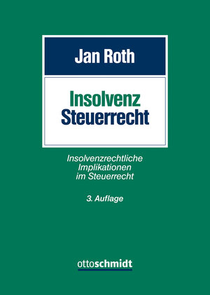 Buchcover Insolvenzsteuerrecht | Jan Roth, RA FAStR, FAInsR. | EAN 9783504207052 | ISBN 3-504-20705-1 | ISBN 978-3-504-20705-2
