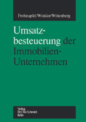 Buchcover Umsatzbesteuerung der Immobilien-Unternehmen | Hans J Frohnapfel | EAN 9783504243241 | ISBN 3-504-24324-4 | ISBN 978-3-504-24324-1