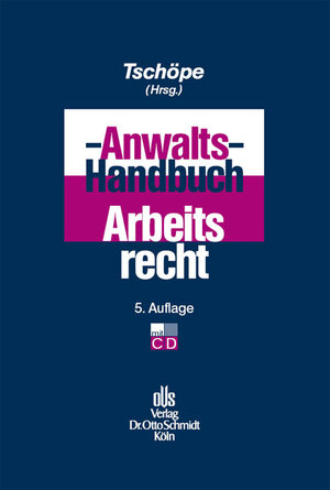 Buchcover Anwalts-Handbuch Arbeitsrecht  | EAN 9783504420376 | ISBN 3-504-42037-5 | ISBN 978-3-504-42037-6