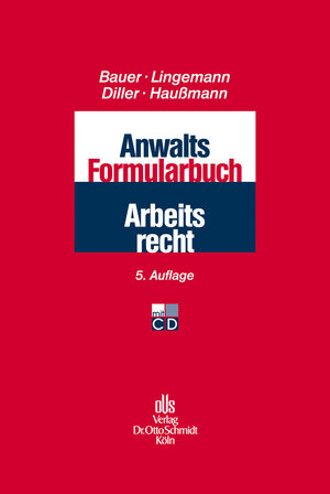 Buchcover Anwalts-Formularbuch Arbeitsrecht | Jobst-Hubertus Bauer | EAN 9783504426682 | ISBN 3-504-42668-3 | ISBN 978-3-504-42668-2